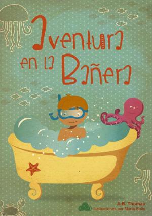 Cover of the book Aventura en La Bañera (versión en español) (Spanish Edition) by Ethan Crownberry