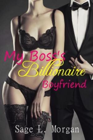 Book cover of My Boss's Billionaire Boyfriend