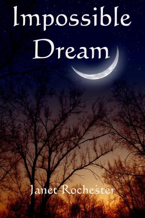 Cover of the book Impossible Dream by Myrna Mackenzie