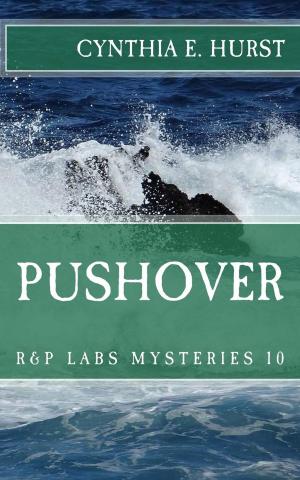 Cover of the book Pushover by Cynthia E. Hurst