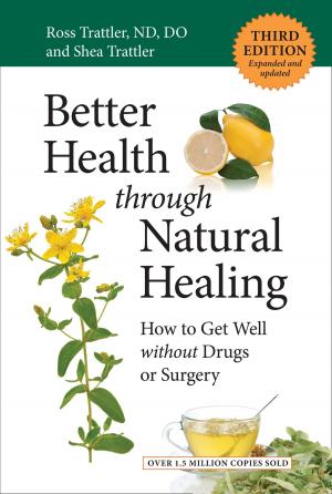 Cover of Better Health through Natural Healing, Third Edition