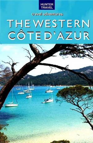 Cover of The Western Côte d'Azur Travel Adventures