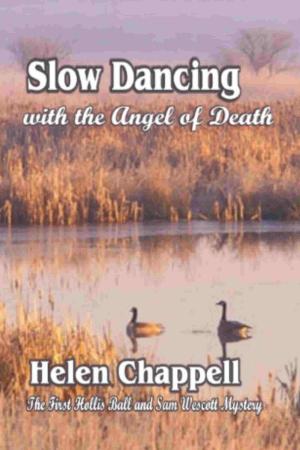 Book cover of Slow Dancing With the Angel of Death: Hollis Ball and Sam Wescott Series, Vol. 1