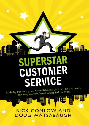 Cover of the book Superstar Customer Service by Leonard Willoughby