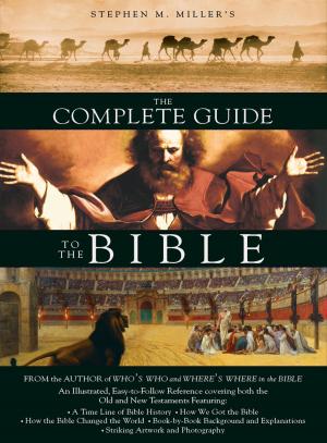 Cover of the book The Complete Guide to the Bible by Compiled by Barbour Staff