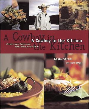 Cover of the book A Cowboy in the Kitchen by Bobby Flay