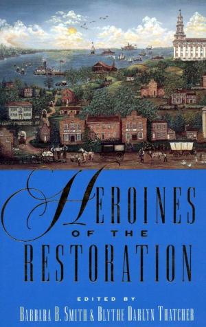 bigCover of the book Heroines of the Restoration by 
