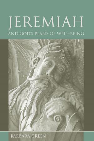 Cover of the book Jeremiah and God's Plans of Well-being by David Deutsch, Linda Wagner-Martin