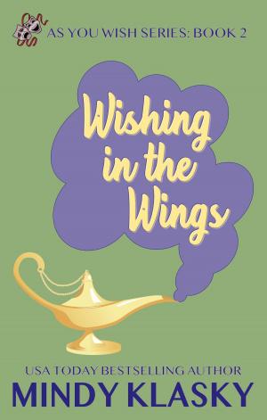 Cover of the book Wishing in the Wings by Marie Brennan