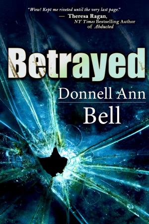Cover of the book Betrayed by Don Donaldson