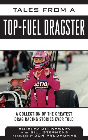 Cover of the book Tales from a Top Fuel Dragster by Ron Maly