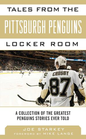 Cover of the book Tales from the Pittsburgh Penguins Locker Room by James McGuane