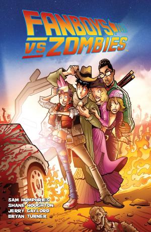 Book cover of Fanboys Vs Zombies Vol. 3