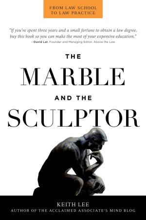 Cover of the book The Marble and the Sculptor by Arthur T. Downey