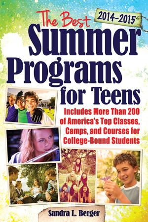 Cover of the book The Best Summer Programs for Teens by Lydia Dare