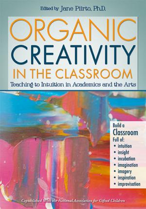 Cover of the book Organic Creativity in the Classroom by Cheryl Brooks