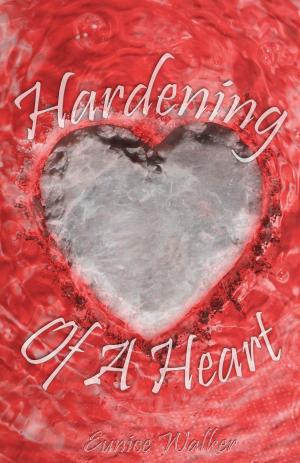 Cover of the book Hardening of a Heart by Uriah Szilagyi