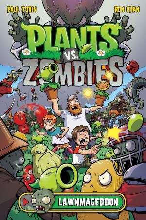 Cover of the book Plants vs. Zombies Volume 1: Lawnmageddon by Various