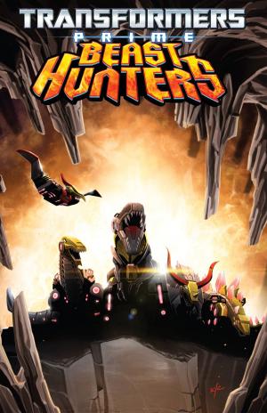 Cover of the book Transformers: Prime - Beast Hunters, Vol. 1 by Hama, Larry; Gallant, S L; Cariello, Sergio; Hama, Larry