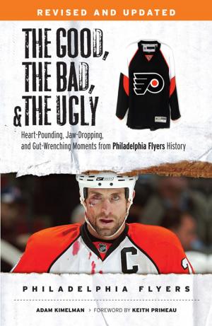 Cover of the book The Good, the Bad, & the Ugly: Philadelphia Flyers by Frank Beamer, Jeff Snook