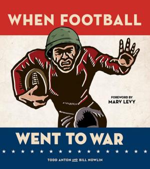 Cover of the book When Football Went to War by Triumph Books