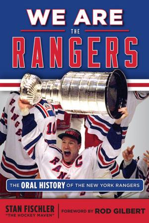 Cover of the book We Are the Rangers by Danny Knobler