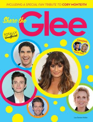 Cover of the book Share the Glee by Adam Kimelman