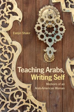Cover of Teaching Arabs, Writing Self