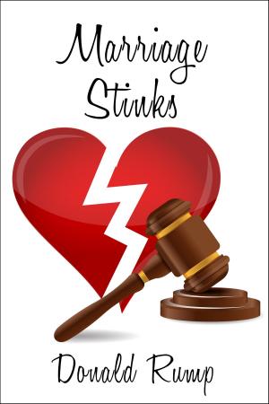 Cover of the book Marriage Stinks by RD Le Coeur
