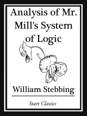 Cover of the book Analysis of Mr. Mill's System of Logic by Charles V. deVet