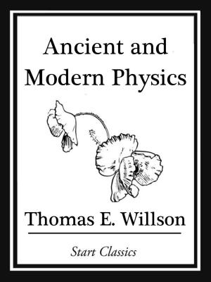 Cover of the book Ancient and Modern Physics by Hildegard G. Frey