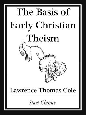 Book cover of The Basis of Early Christian Theism