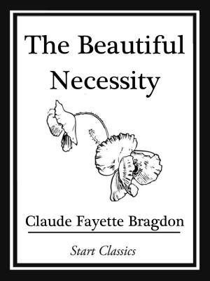 Cover of the book The Beautiful Necessity by Anthony Trollope