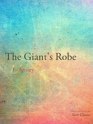 Cover of the book The Giant's Robe by Edward Bulwer-Lytton