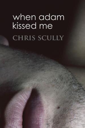 Cover of the book When Adam Kissed Me by M.J. O'Shea