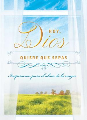 Cover of the book Hoy, Dios quiere que sepas by Mary Connealy