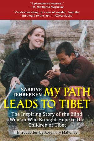 Cover of the book My Path Leads to Tibet by Daniel B. Kline, Jason Tomaszewski