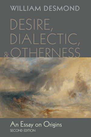 Book cover of Desire, Dialectic, and Otherness