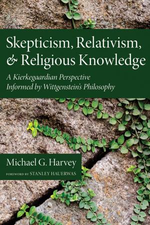Cover of the book Skepticism, Relativism, and Religious Knowledge by 