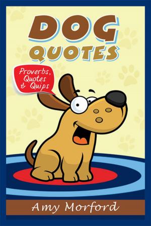 Cover of the book Dog Quotes by J.R. Finkle