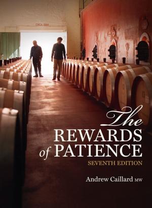 Cover of the book The Rewards of Patience by Dr. Bryan Mendelson