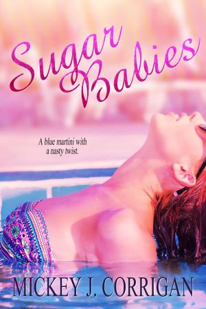 Cover of the book Sugar Babies by Misa Buckley