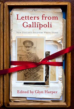 Cover of the book Letters from Gallipoli by Rebecca Priestley