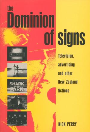 Cover of the book The Dominion of Signs by Keith Sinclair
