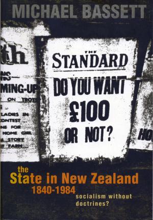 Cover of the book The State in New Zealand, 1840-198 by Terry Sturm