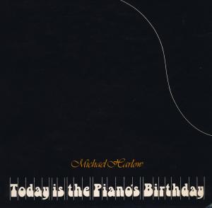 Cover of the book Today is the Piano's Birthday by Murray Edmond