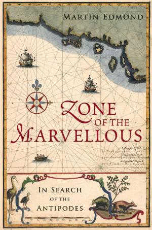 Cover of the book Zone of the Marvellous by Mervyn McLean