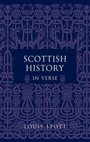 Cover of the book Scottish History in Verse by Martin Hannan