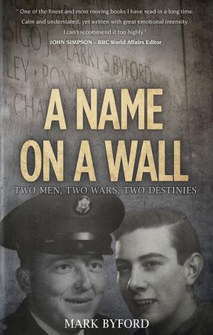 Cover of the book A Name on a Wall by Paul Howard