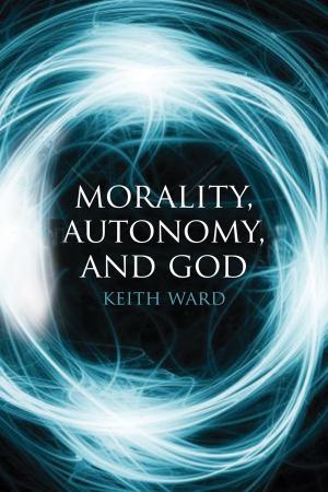 Book cover of Morality, Autonomy, and God